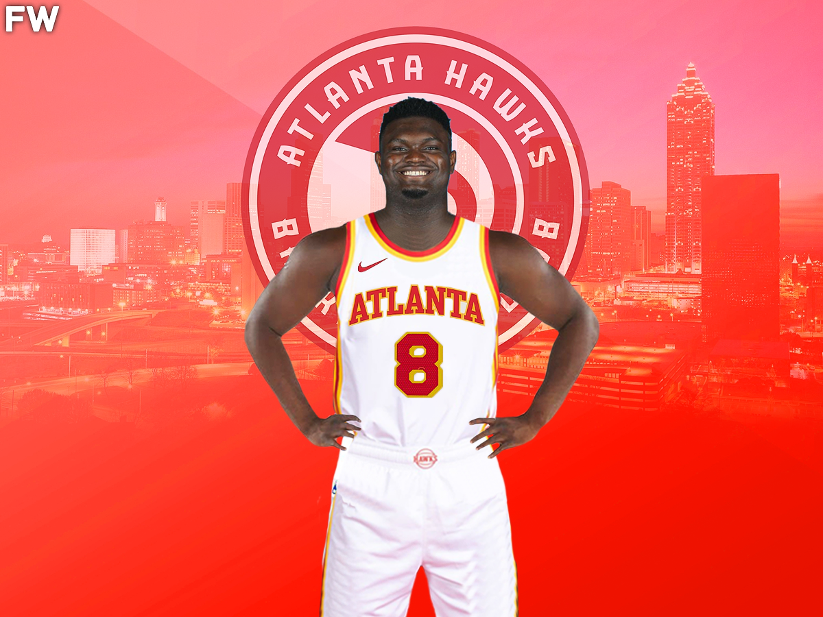Zion Williamson - Atlanta Hawks